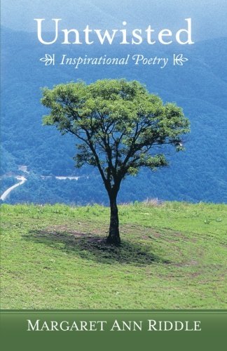Cover for Margaret Ann Riddle · Untwisted: Inspirational Poetry (Paperback Book) (2012)