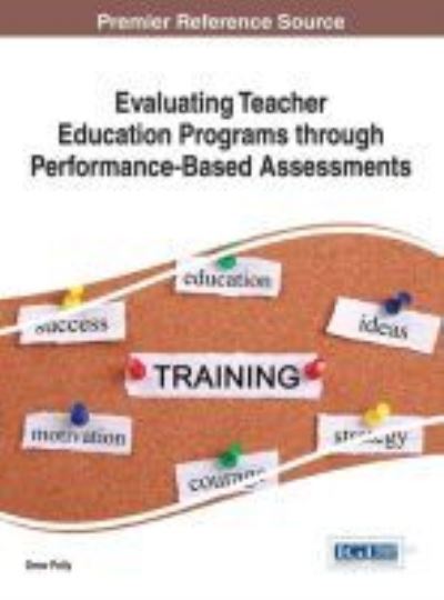 Cover for Drew Polly · Evaluating Teacher Education Programs through Performance-Based Assessments (Inbunden Bok) (2016)