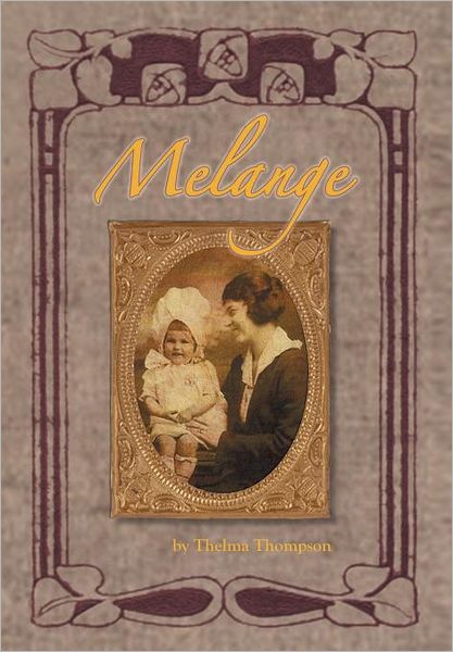 Cover for Thelma Thompson · Melange (Hardcover Book) (2011)