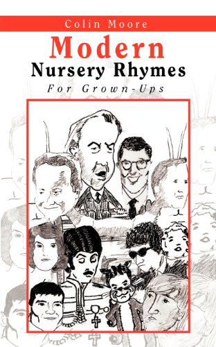 Cover for Colin Moore · Modern Nursery Rhymes: for Grown-ups (Paperback Book) (2012)