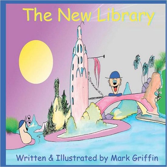 Cover for Mark Griffin · The New Library (Taschenbuch) (2011)