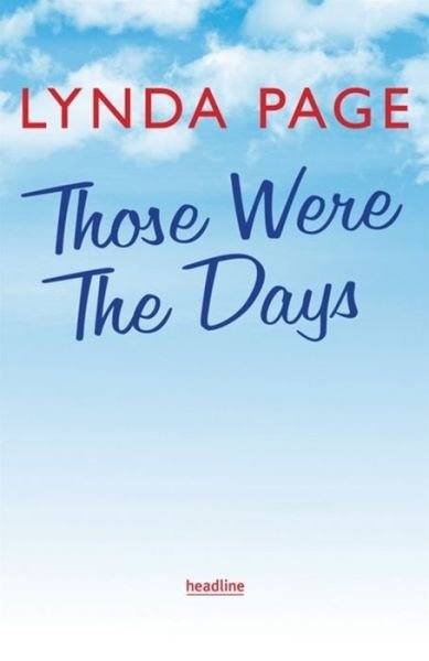 Cover for Lynda Page · Those Were The Days (Hardcover Book) (2017)