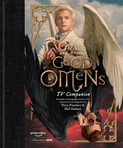 Cover for Matt Whyman · The Nice and Accurate Good Omens TV Companion (Gebundenes Buch) (2019)