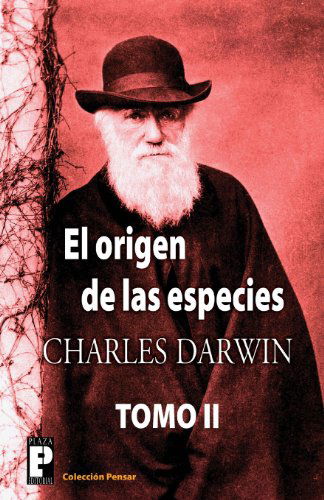 Cover for Charles Darwin · El Origen De Las Especies (Tomo 2) (Volume 2) (Spanish Edition) (Paperback Book) [Spanish edition] (2012)