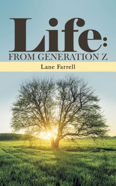 Cover for Lane Farrell · Life (Paperback Book) (2019)