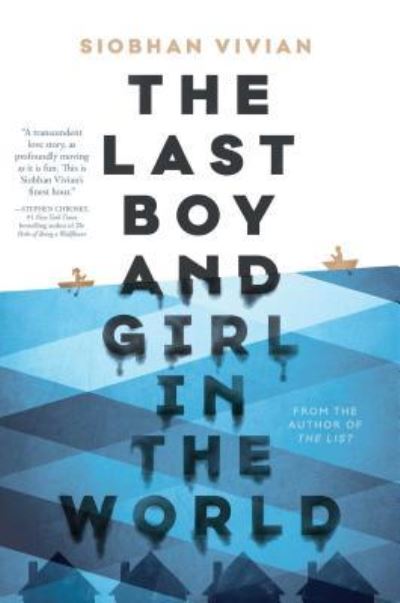 Cover for Siobhan Vivian · The last boy and girl in the world (Buch) [First edition. edition] (2016)