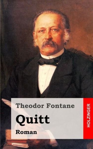 Cover for Theodor Fontane · Quitt: Roman (Paperback Bog) (2013)