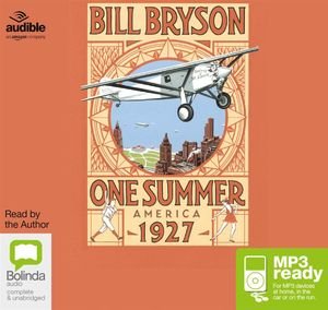 One Summer: America, 1927 - Bill Bryson - Audiolivros - Bolinda Publishing - 9781486220298 - 1 de julho de 2014