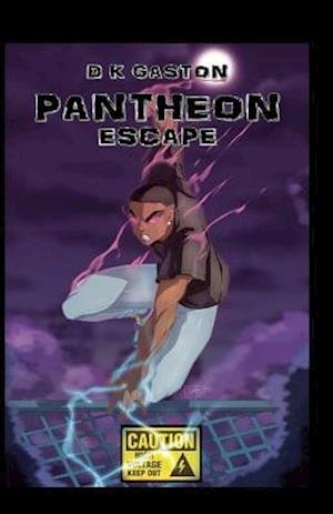 Cover for D K Gaston · Pantheon: Escape (Paperback Book) (2013)