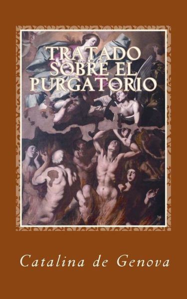 Cover for Catalina De Genova · Tratado Sobre El Purgatorio (Taschenbuch) (2013)