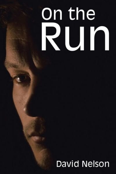 Cover for David Nelson · On the Run (Paperback Book) (2014)