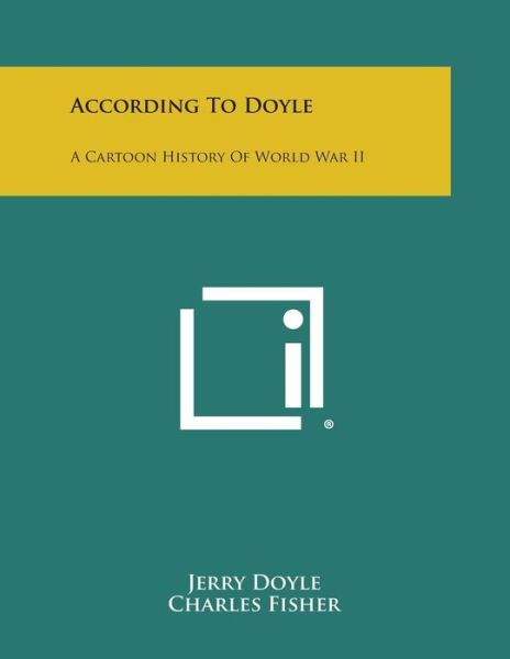 Cover for Jerry Doyle · According to Doyle: a Cartoon History of World War II (Paperback Book) (2013)