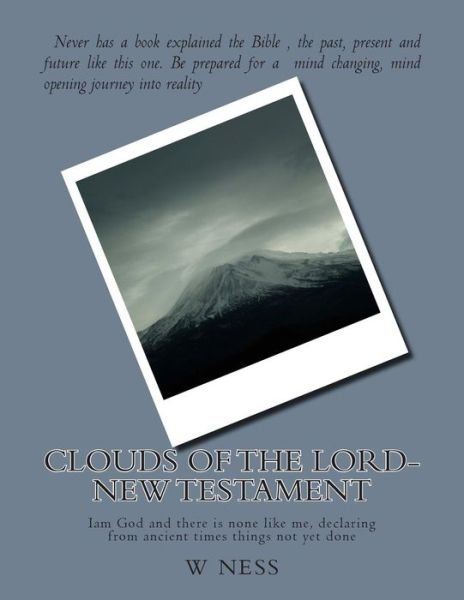 Cover for W Ness · Clouds of the Lord-new Testament (Paperback Book) (2014)