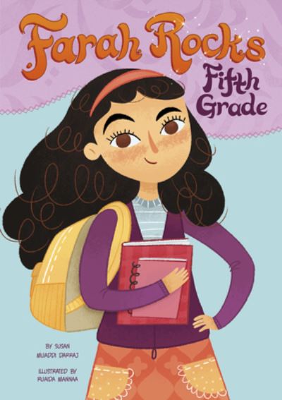 Cover for Susan Muaddi Darraj · Farah Rocks Fifth Grade (Book) (2023)