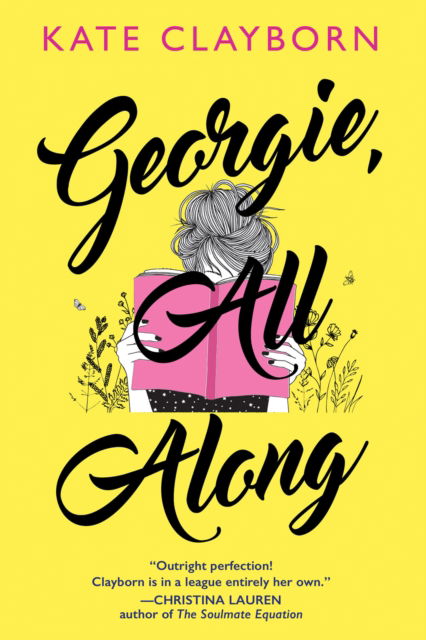 Cover for Kate Clayborn · Georgie, All Along: An Uplifting and Unforgettable Love Story (Pocketbok) (2023)