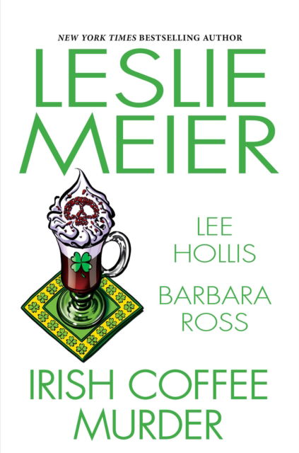 Cover for Leslie Meier · Irish Coffee Murder (Gebundenes Buch) (2023)