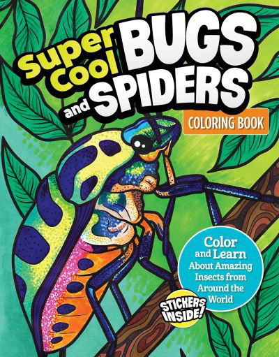 Cover for Matthew Clark · Super Cool Bugs and Spiders Coloring Book: Color and Learn About Amazing Insects from the Around the World (Paperback Book) (2023)
