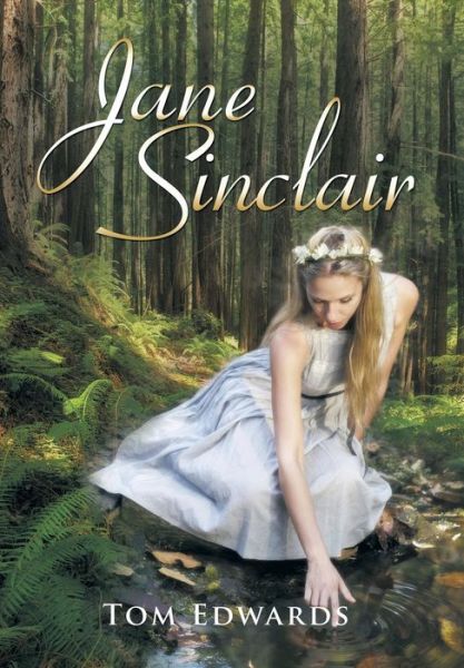 Cover for Tom Edwards · Jane Sinclair (Hardcover Book) (2014)