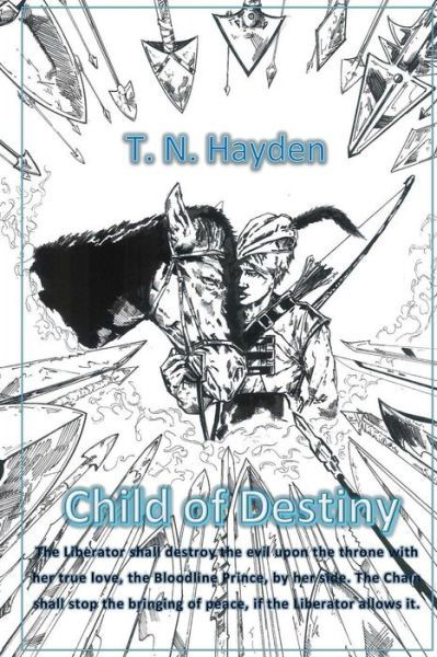 Cover for T N Hayden · Child of Destiny (Paperback Book) (2015)