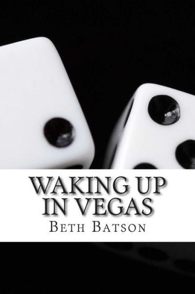 Cover for Beth Batson · Waking Up in Vegas (Paperback Book) (2014)