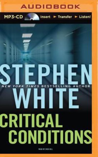 Cover for Stephen White · Critical Conditions (MP3-CD) (2015)