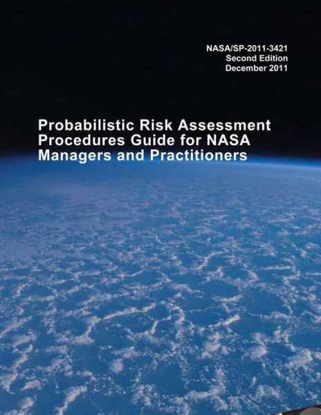 Cover for National Aeronautics and Administration · Probabilistic Risk Assessment Procedures Guide for Nasa Managers and Practitioners (Paperback Book) (2014)