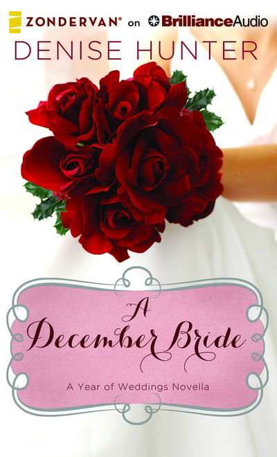 A December Bride - Julie Carr - Music - Zondervan on Brilliance Audio - 9781511366298 - February 9, 2016