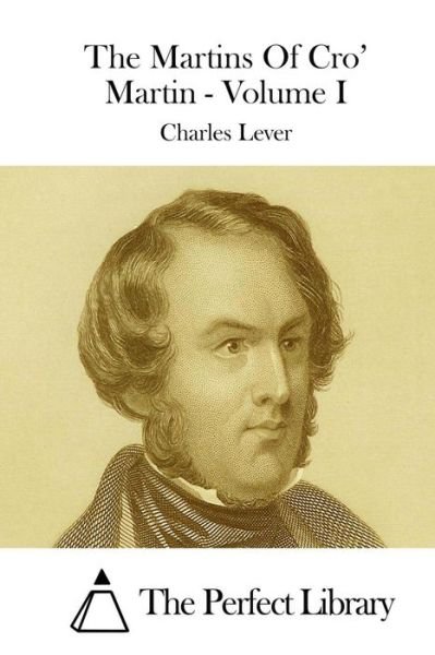 Cover for Charles Lever · The Martins of Cro' Martin - Volume I (Paperback Book) (2015)