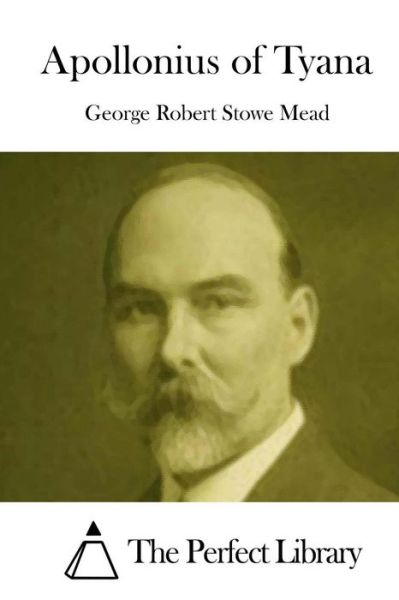 Cover for George Robert Stowe Mead · Apollonius of Tyana (Paperback Book) (2015)