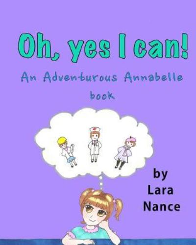 Cover for Lara Nance · Oh, Yes I Can! (Paperback Book) (2015)