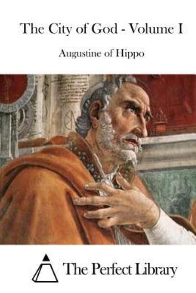 Cover for Augustine of Hippo · The City of God - Volume I (Paperback Bog) (2015)
