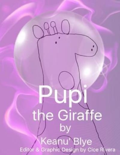 Cover for Cice Rivera · Pupi the Giraffe (Pocketbok) (2015)