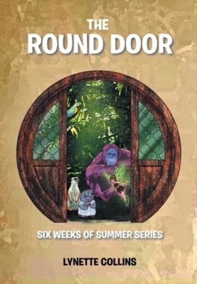 Cover for Lynette Collins · The Round Door (Hardcover Book) (2016)