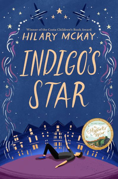 Indigo's Star - Casson Family - Hilary McKay - Książki - Pan Macmillan - 9781529033298 - 18 marca 2021