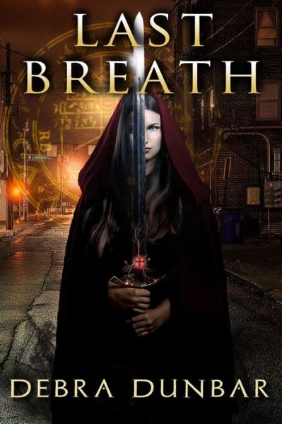 Cover for Debra Dunbar · Last Breath (Paperback Book) (2016)