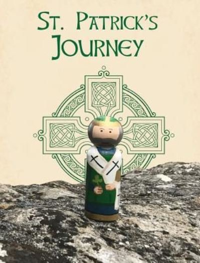 Cover for Calee M. Lee · Saint Patrick's Journey (Hardcover Book) (2019)