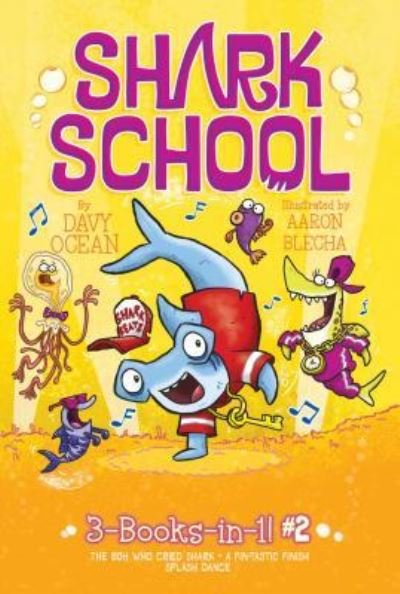Cover for Davy Ocean · Shark School 3-Books-In-1! #2 (Book) (2019)
