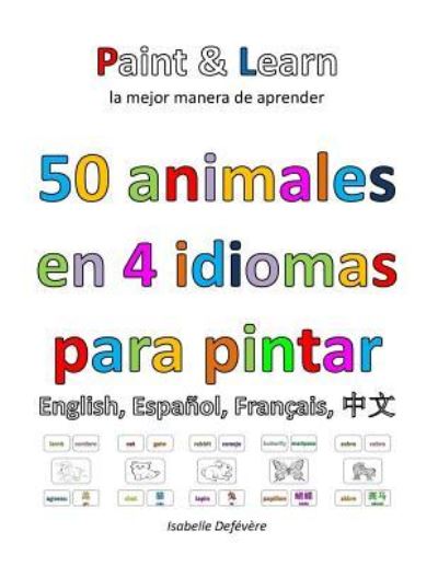 Cover for Isabelle Defévère · 50 animales en 4 idiomas (Paperback Book) (2016)
