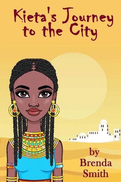 Cover for Brenda Smith · Kieta's Journey to the City (Pocketbok) (2017)