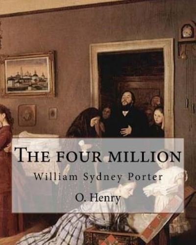 Cover for O Henry · The four million. By (Paperback Bog) (2017)