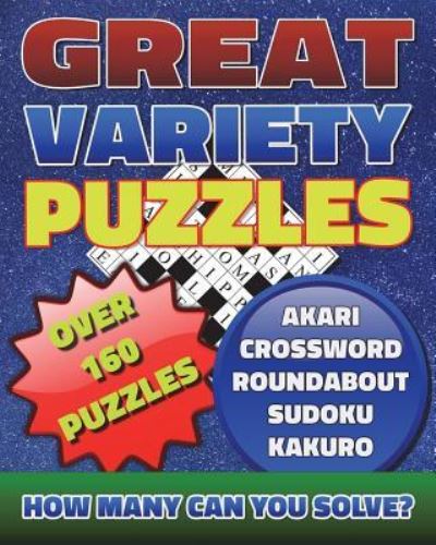 Great Variety Puzzles - Puzzles and Games Puzzle Book - Razorsharp Productions - Livros - Createspace Independent Publishing Platf - 9781548009298 - 11 de junho de 2017