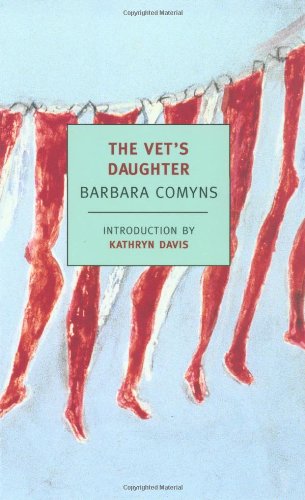 Cover for Kathryn Davis (Introduction) · The Vet's Daughter (New York Review Books Classics) (Paperback Book) [First Printing edition] (2003)