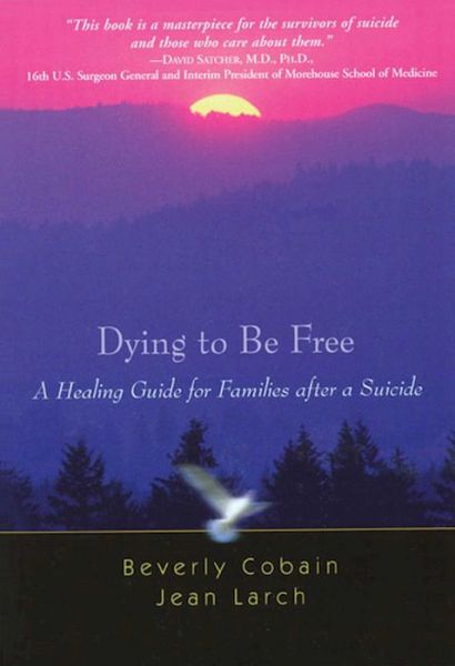 Cover for Beverly Cobain · Dying to be Free (Paperback Book) (2005)