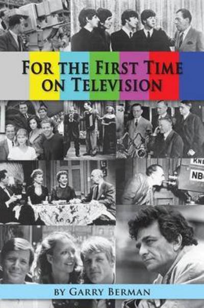 Cover for Garry Berman · For the First Time on Television... (Paperback Book) (2016)