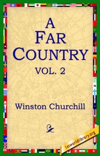 Cover for Winston Churchill · A Far Country, Vol2 (Taschenbuch) [2nd edition] (2004)