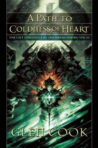 Cover for Glen Cook · A Path to Coldness of Heart (Dread Empire) (Hardcover Book) (2012)