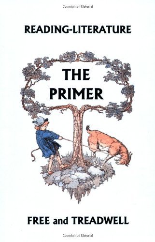 Cover for Margaret Free · Reading-literature: the Primer (Paperback Book) (2006)