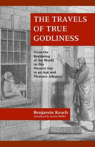 Cover for Benjamin Keach · The Travels of True Godliness (Paperback Book) [Reprint edition] (2005)