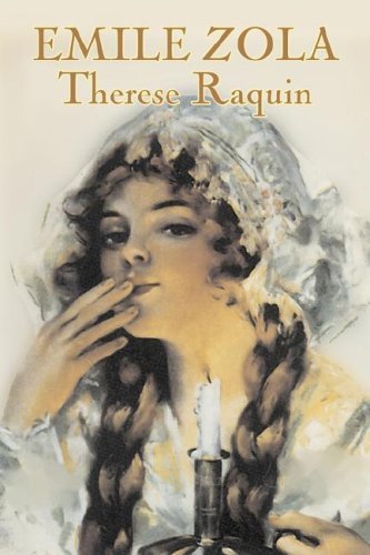 Cover for Ernest Alfred Vizetelly · Therese Raquin (Hardcover bog) (2007)