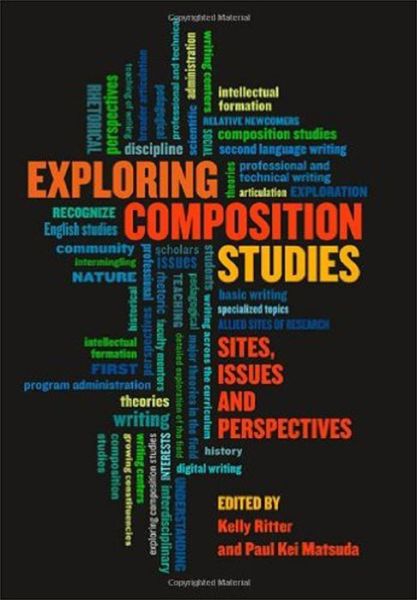 Cover for Exploring Composition Studies: Sites, Issues, Perspectives (Paperback Book) (2016)